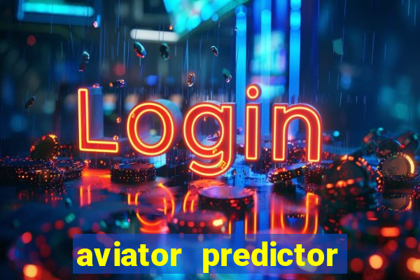 aviator predictor v4.0 activation code